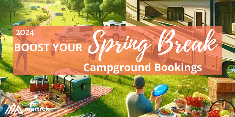 Boost your spring break campground bookings
