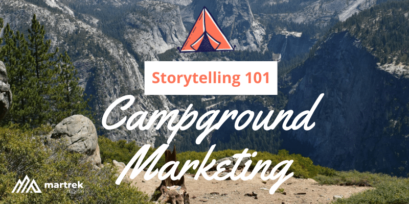 campground marketing and storytelling