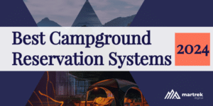 best campground reservation systems