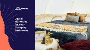 digital marketing for glamping businesses