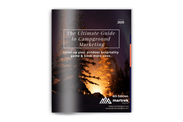 The Ultimate Guide to Campground Marketing - 4th Edition